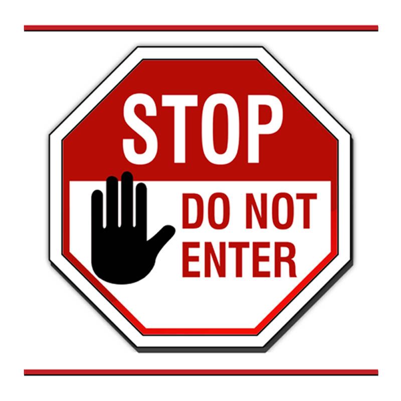 STOP! Do Not Enter! sign shown with hand and stop sign