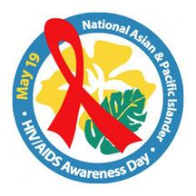 May 19 is National Asian & Pacific Islander HIV/AIDS Awareness Day
