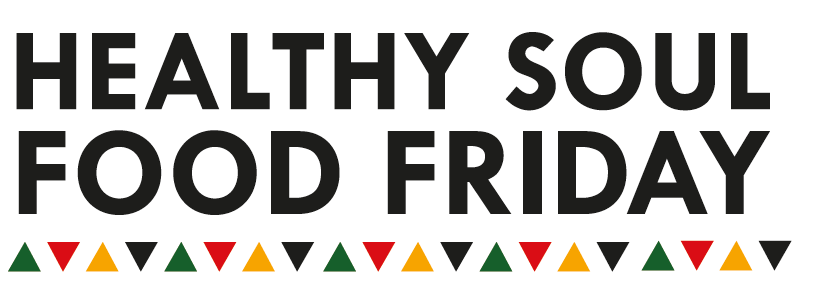 Healthy Soul Food Friday