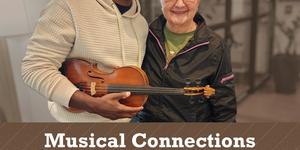 Musical Connections, Thursday Feb 15th - Virtual