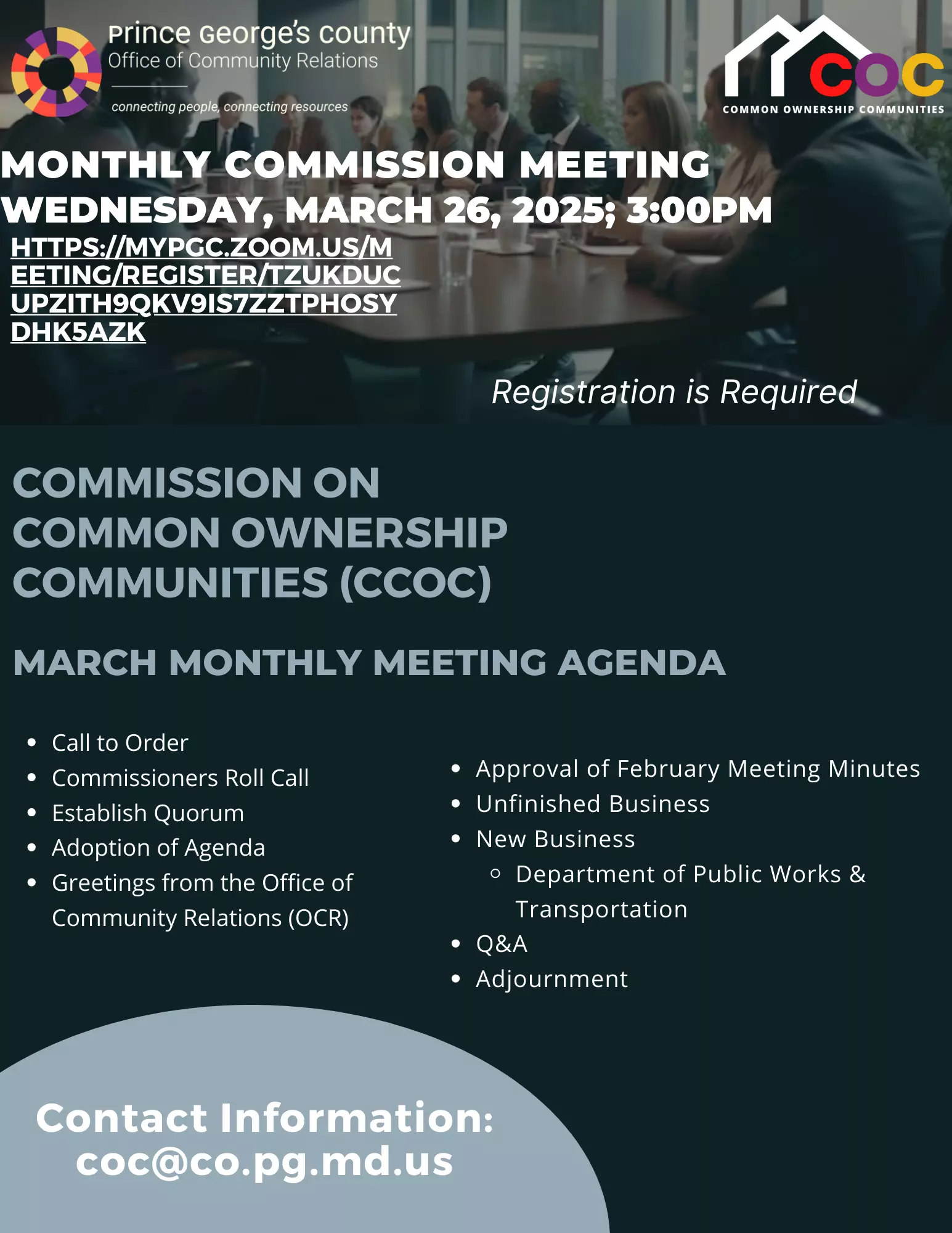 The Prince George’s County Office of Community Relations (OCR) will partner with the Commission on Common Ownership Communities (CCOC) on Wednesday, March 26, 2025, to host a virtual meeting. REGISTRATION IS REQUIRED!