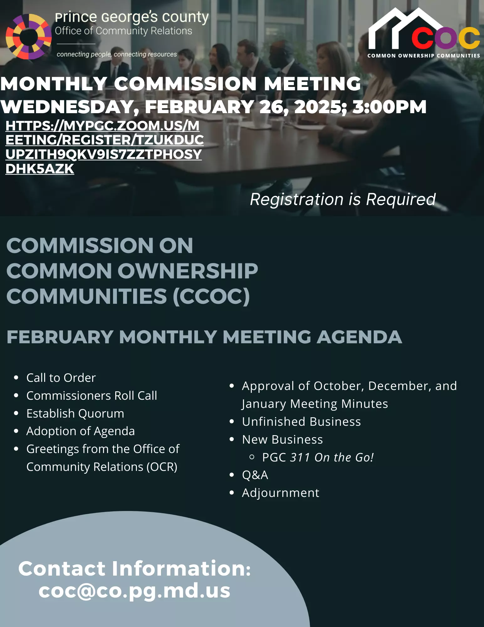 The Prince George’s County Office of Community Relations (OCR) will partner with the Commission on Common Ownership Communities (CCOC) on Wednesday, February 26, 2025, to host a virtual meeting. REGISTRATION IS REQUIRED!